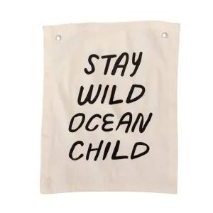 Banner Stay Wild Ocean Child