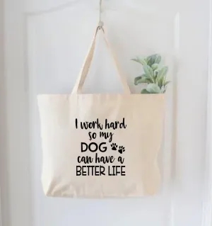 Dog Quotes Tote Bag